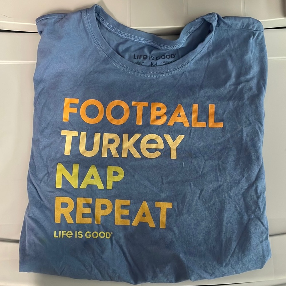 Life is good thanksgiving t-shirt